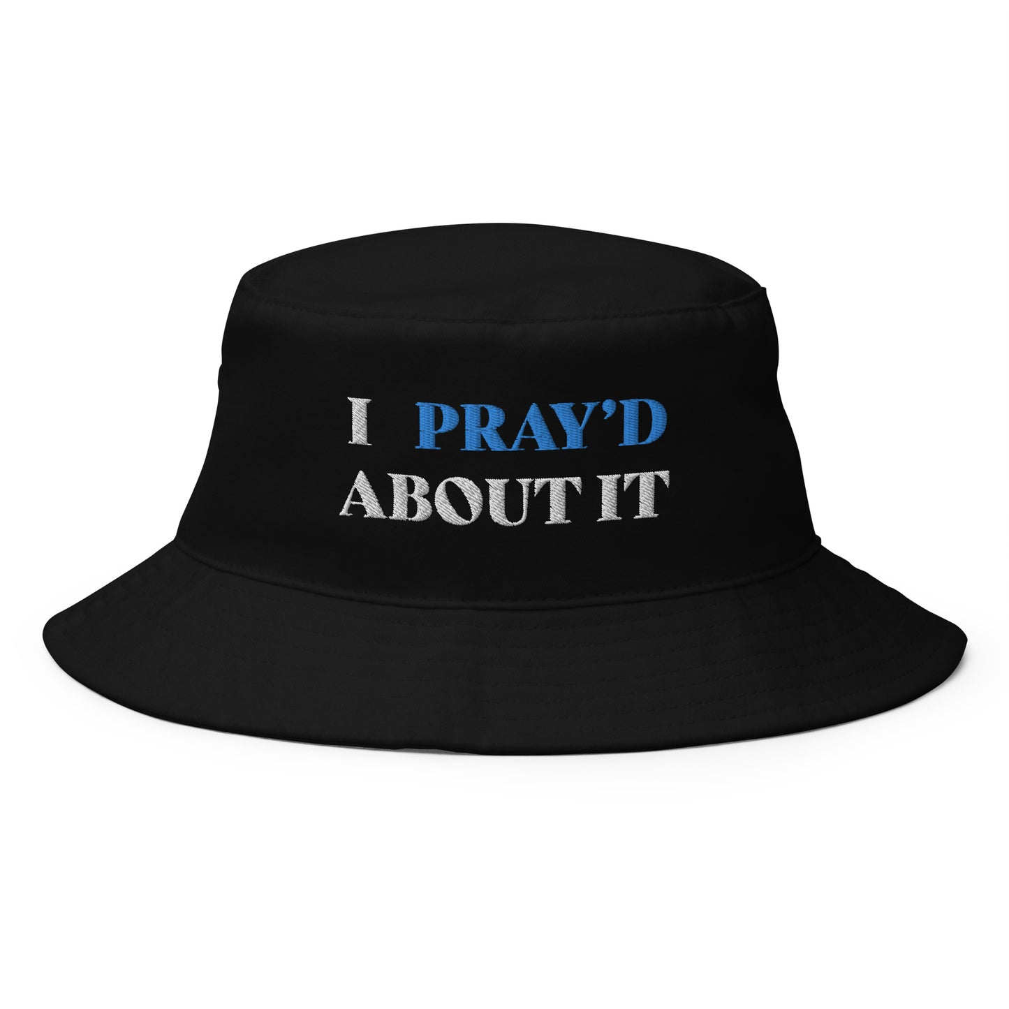 I PRAY'D ABOUT IT Bucket Hat - BLK/TEAL