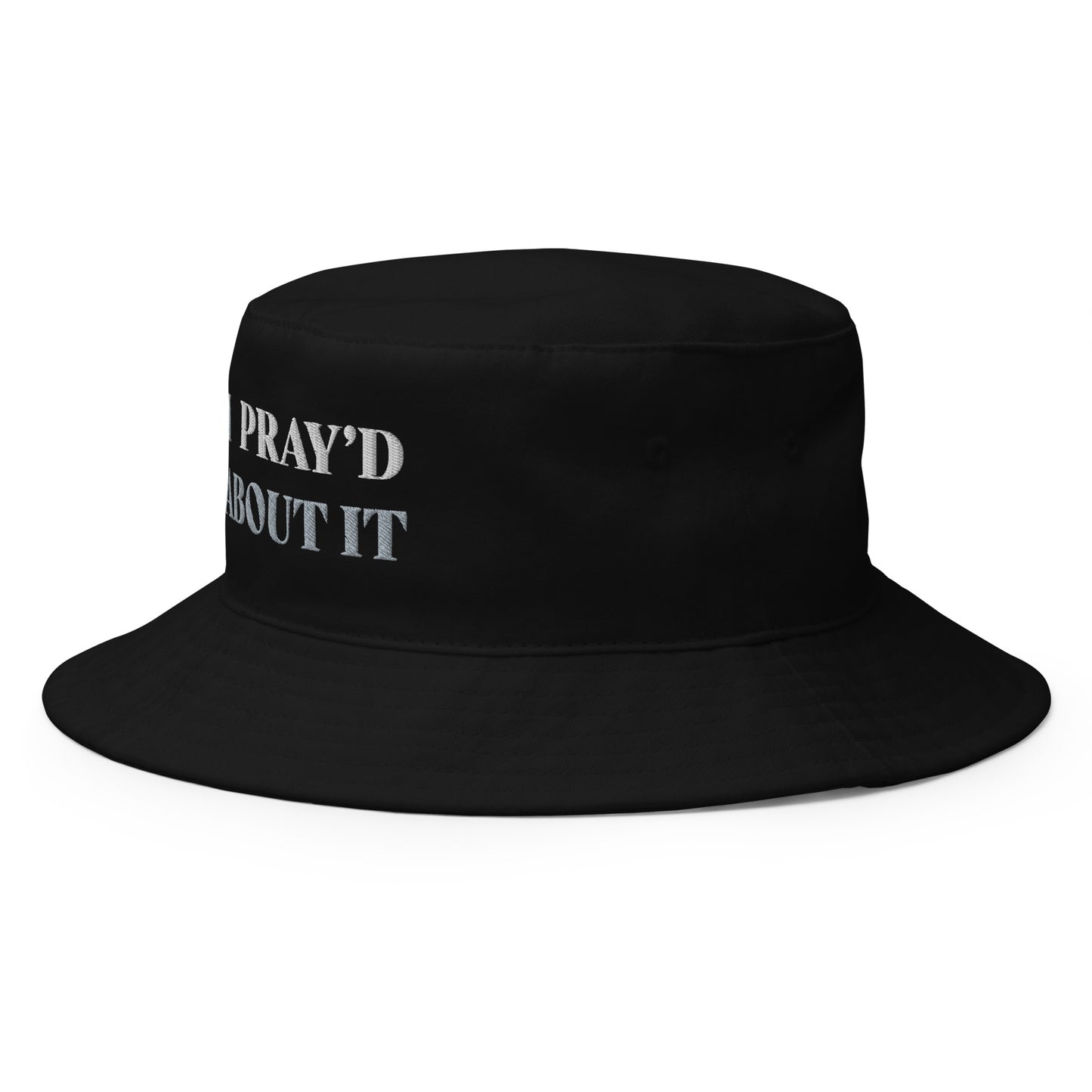 I PRAY'D ABOUT IT Bucket Hat - BLK/GREY