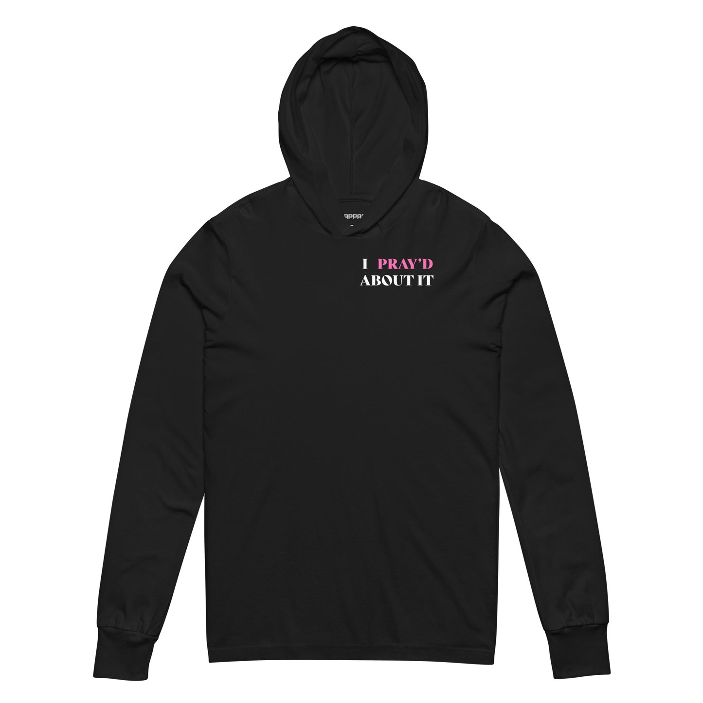 I PRAY'D ABOUT IT Hooded Long-Sleeve Tee BLK/PINK