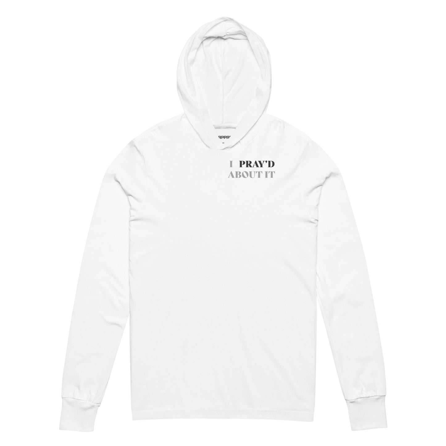 I PRAY'D ABOUT IT Hooded Long-Sleeve Tee WHT/BLK